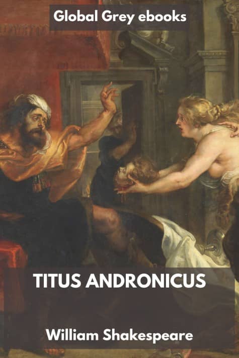 cover page for the Global Grey edition of Titus Andronicus by William Shakespeare