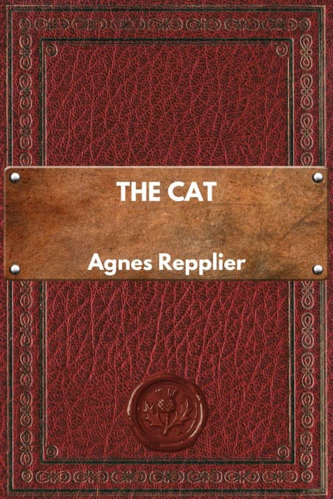 The Cat, by Agnes Repplier - click to see full size image