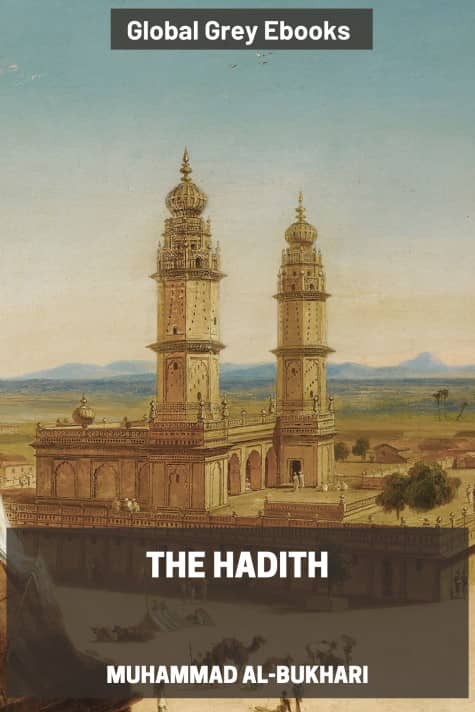 cover page for the Global Grey edition of The Hadith (Complete 9 Volumes) by Muhammad al-Bukhari