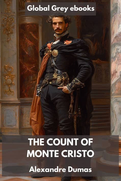 cover page for the Global Grey edition of The Count of Monte Cristo by Alexandre Dumas