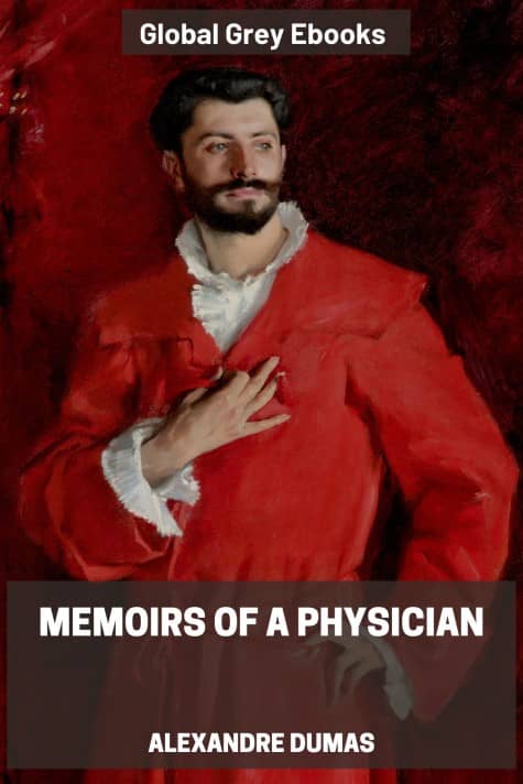 cover page for the Global Grey edition of The Memoirs of a Physician by Alexandre Dumas