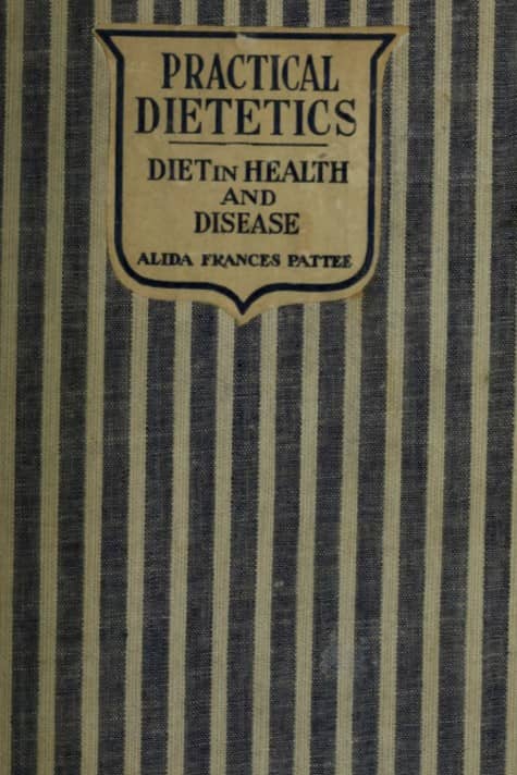 Practical Dietetics, by Alida Frances Pattee - click to see full size image