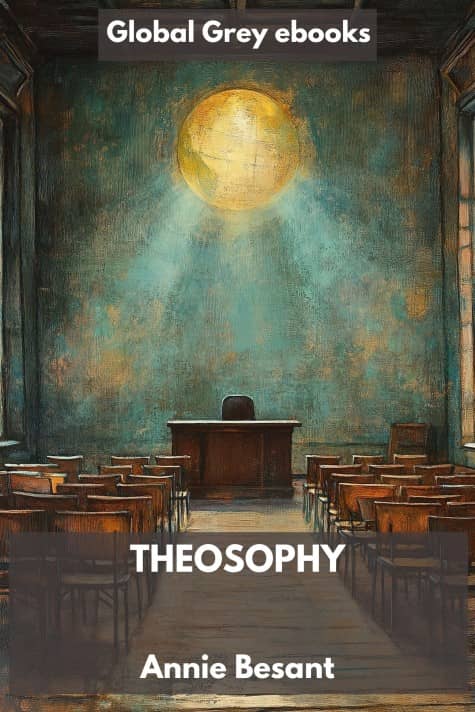 cover page for the Global Grey edition of Theosophy by Annie Besant