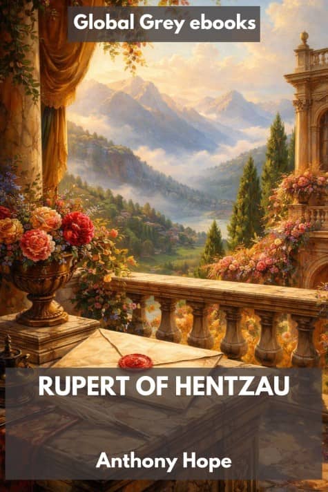 cover page for the Global Grey edition of Rupert of Hentzau by Anthony Hope
