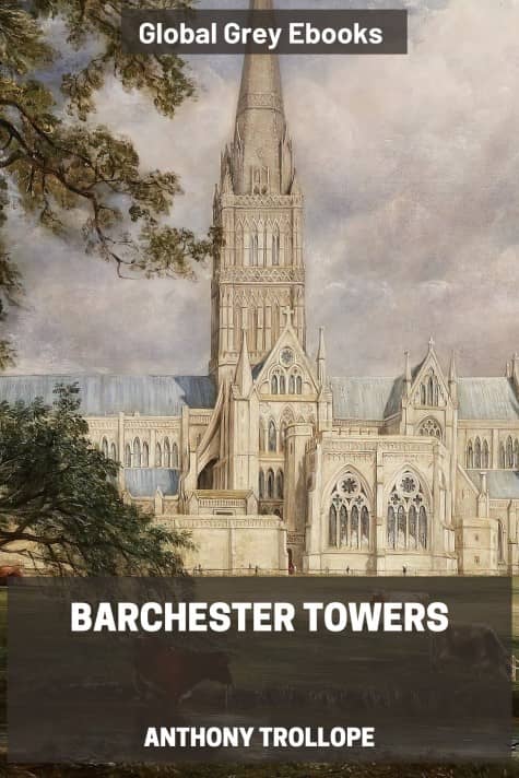 cover page for the Global Grey edition of Barchester Towers by Anthony Trollope