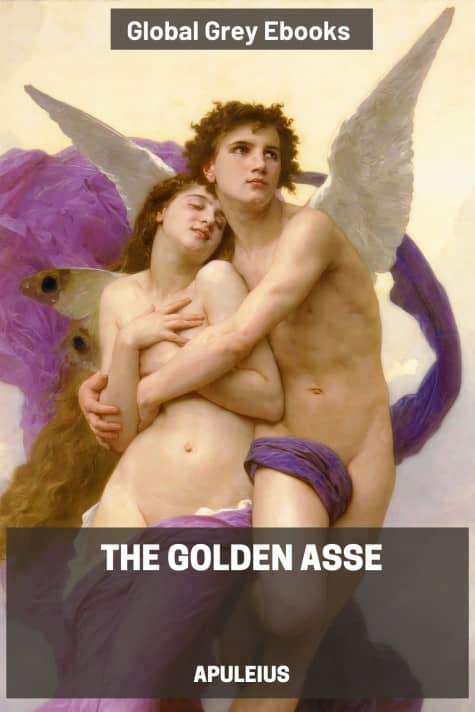 The Golden Asse, by Apuleius - click to see full size image