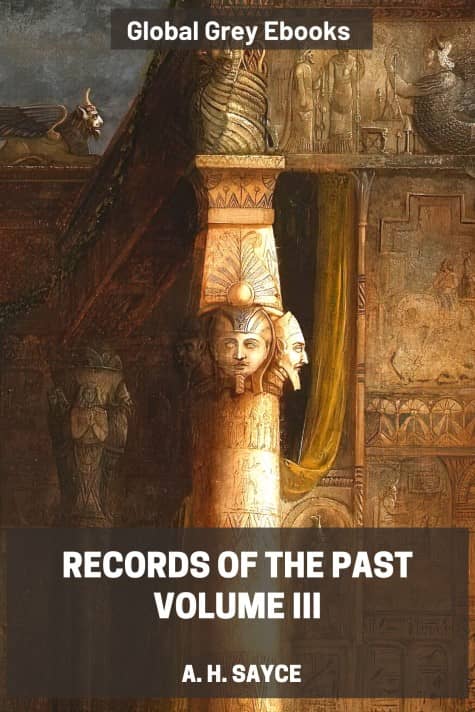 cover page for the Global Grey edition of Records of the Past, 2nd Series, Vol. III by A. H. Sayce