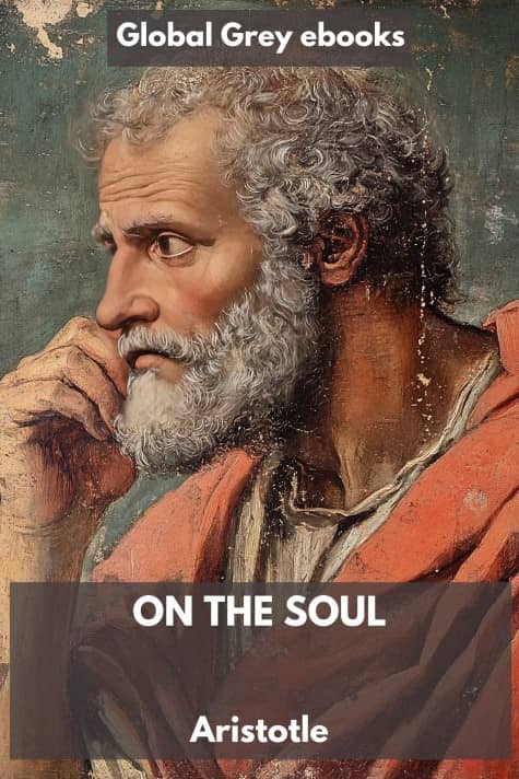 cover page for the Global Grey edition of On the Soul by Aristotle