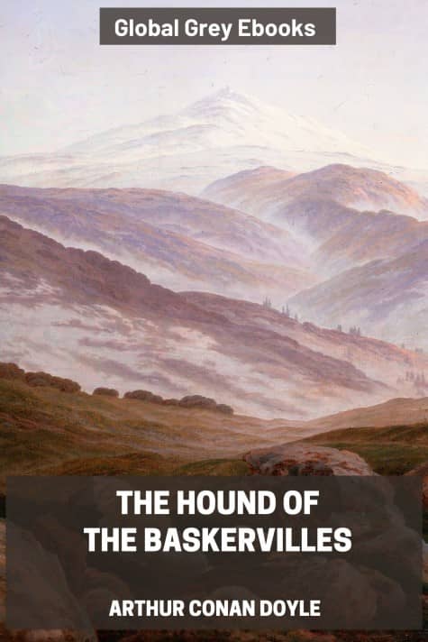cover page for the Global Grey edition of The Hound of the Baskervilles by Arthur Conan Doyle