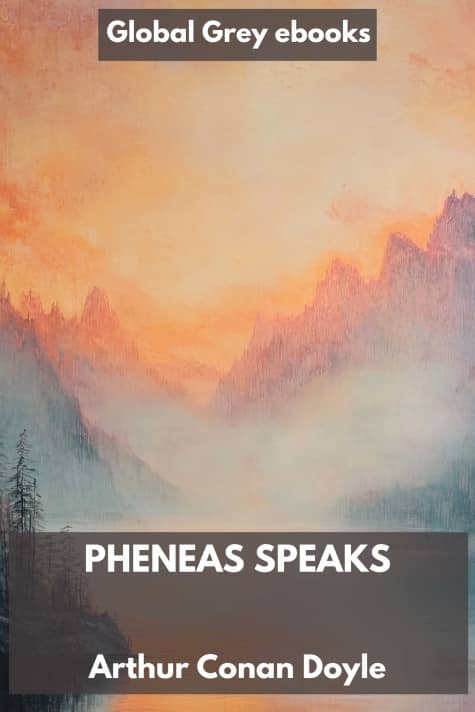 cover page for the Global Grey edition of Pheneas Speaks by Arthur Conan Doyle