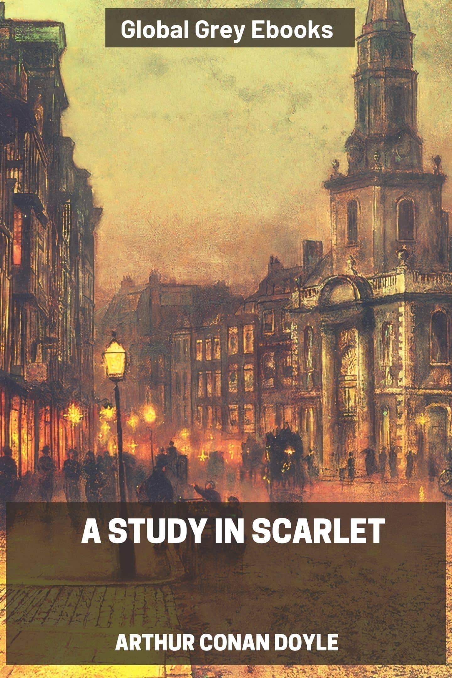 A Study in Scarlet, by Arthur Conan Doyle - Free ebook download - Standard  Ebooks: Free and liberated ebooks, carefully produced for the true book  lover.