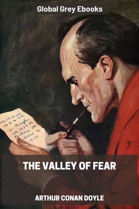 cover page for the Global Grey edition of The Valley of Fear by Arthur Conan Doyle