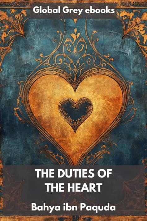 cover page for the Global Grey edition of The Duties of the Heart by Rabbi Bachye