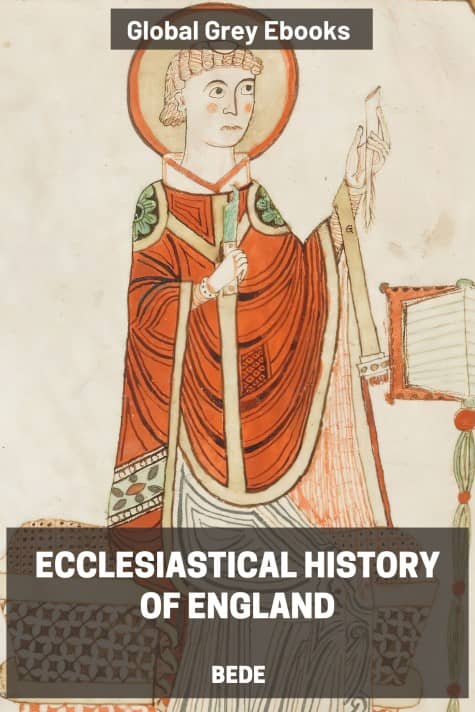 cover page for the Global Grey edition of Bede’s Ecclesiastical History of England by Bede