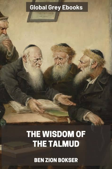 The Wisdom of the Talmud, by Ben Zion Bokser - click to see full size image