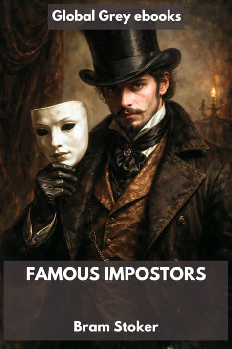 cover page for the Global Grey edition of Famous Impostors by Bram Stoker
