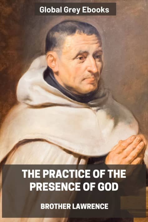 cover page for the Global Grey edition of The Practice of the Presence of God by Brother Lawrence