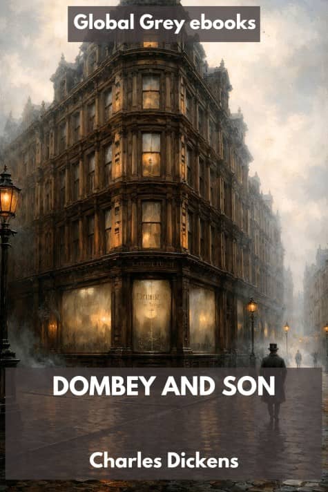 cover page for the Global Grey edition of Dombey and Son by Charles Dickens
