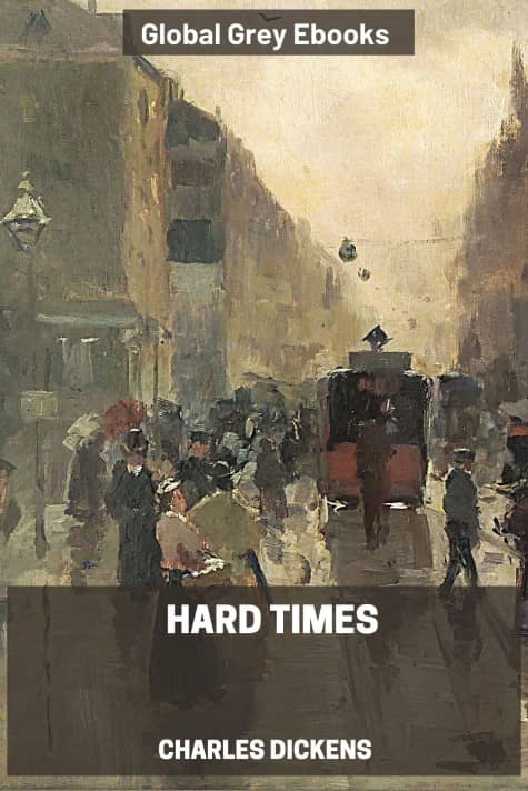 cover page for the Global Grey edition of Hard Times by Charles Dickens