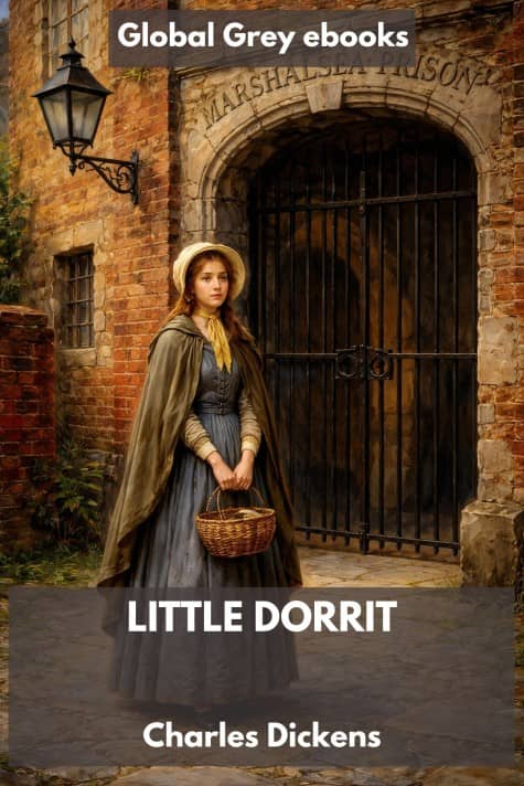 cover page for the Global Grey edition of Little Dorrit by Charles Dickens