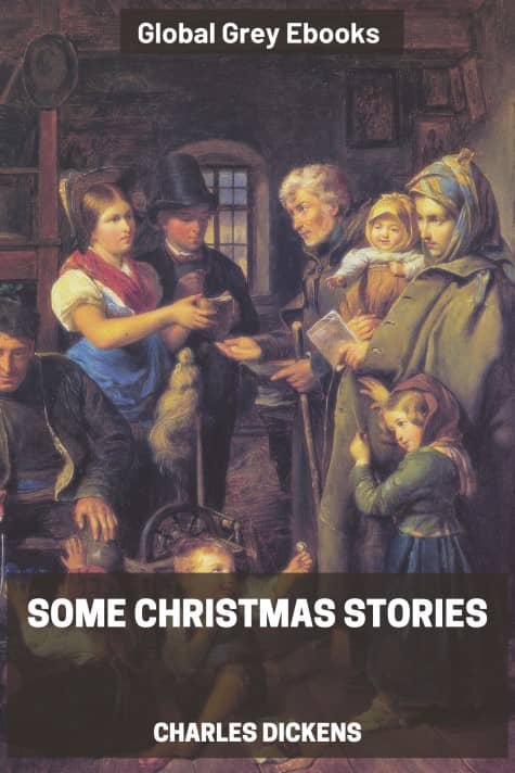 cover page for the Global Grey edition of Christmas Stories by Charles Dickens