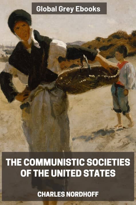cover page for the Global Grey edition of The Communistic Societies of the United States by Charles Nordhoff