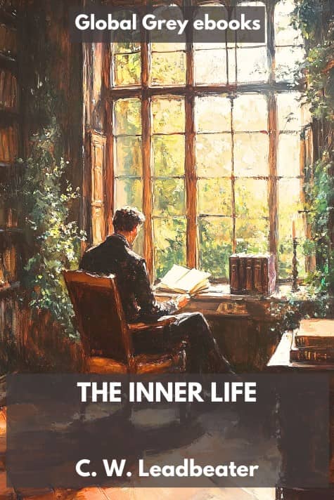 cover page for the Global Grey edition of The Inner Life by C. W. Leadbeater