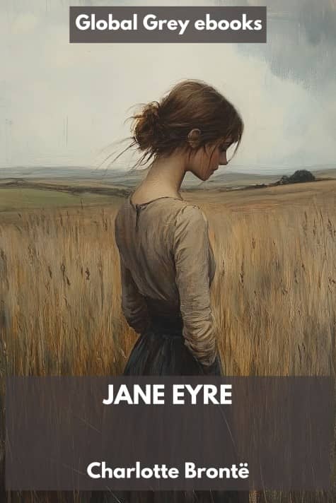 cover page for the Global Grey edition of Jane Eyre by Charlotte Brontë