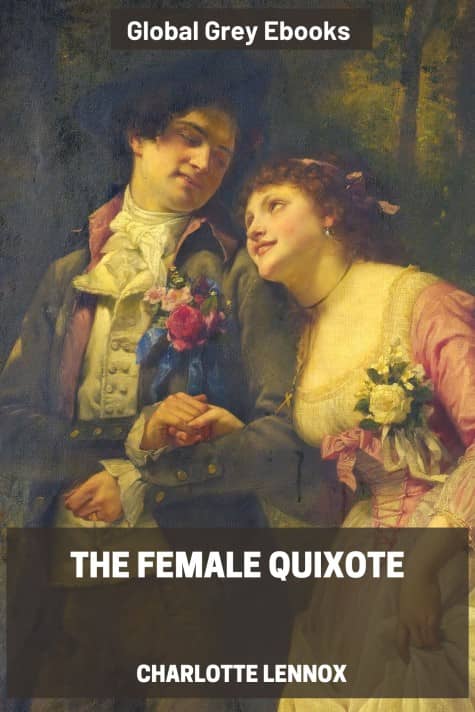 cover page for the Global Grey edition of The Female Quixote by Charlotte Lennox
