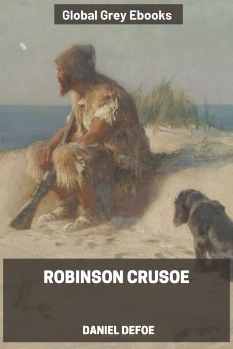 cover page for the Global Grey edition of Robinson Crusoe by Daniel Defoe