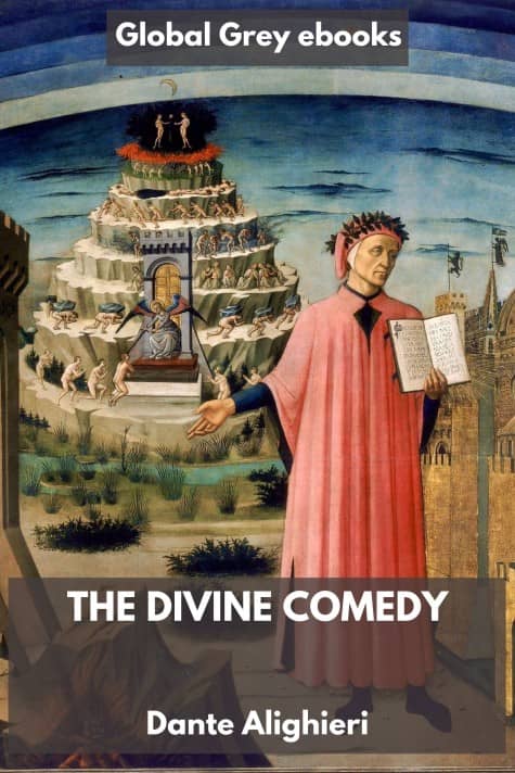 The Divine Comedy, by Dante Alighieri - click to see full size image