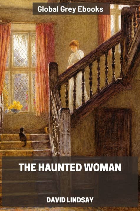cover page for the Global Grey edition of The Haunted Woman by David Lindsay