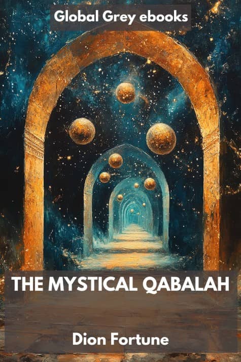 cover page for the Global Grey edition of The Mystical Qabalah by Dion Fortune