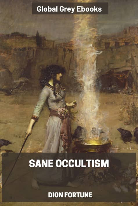 cover page for the Global Grey edition of Sane Occultism by Dion Fortune