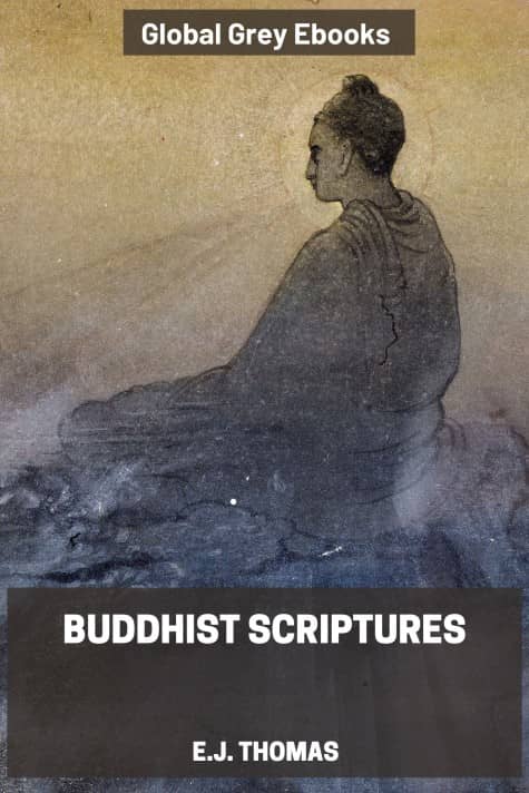 cover page for the Global Grey edition of Buddhist Scriptures by E.J. Thomas