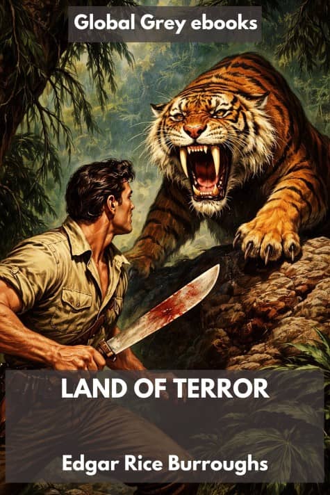 cover page for the Global Grey edition of Land of Terror by Edgar Rice Burroughs