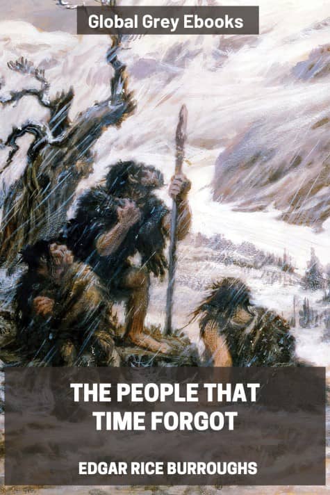 The People that Time Forgot, by Edgar Rice Burroughs - click to see full size image