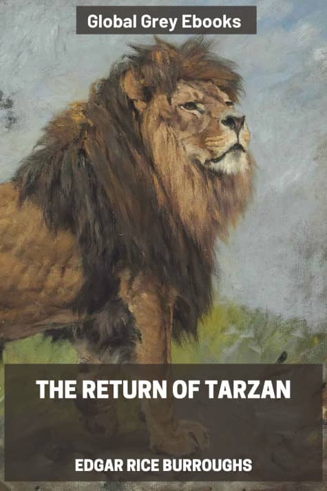 cover page for the Global Grey edition of The Return of Tarzan by Edgar Rice Burroughs