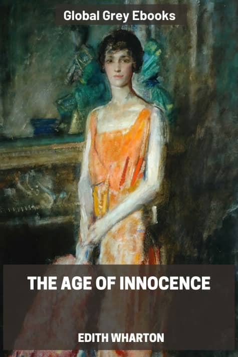cover page for the Global Grey edition of The Age of Innocence by Edith Wharton