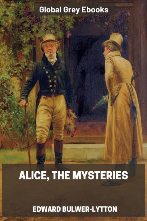 cover page for the Global Grey edition of Alice, The Mysteries by Edward Bulwer-Lytton