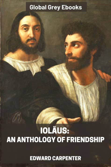 cover page for the Global Grey edition of Ioläus: An Anthology of Friendship by Edward Carpenter