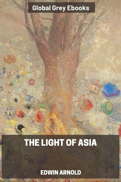 cover page for the Global Grey edition of The Light of Asia by Edwin Arnold