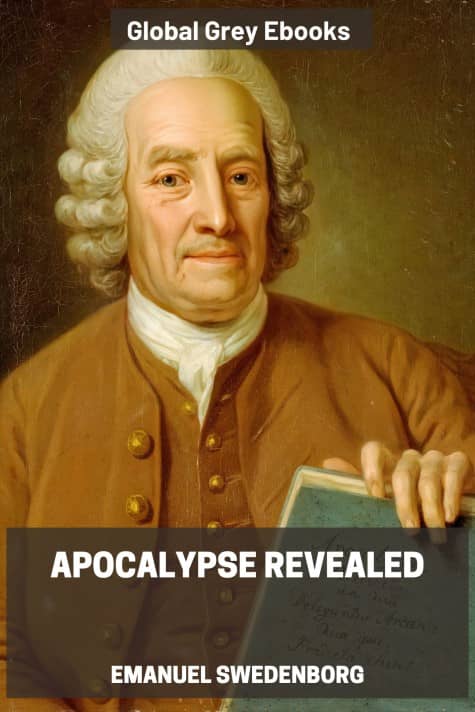 cover page for the Global Grey edition of Apocalypse Revealed by Emanuel Swedenborg