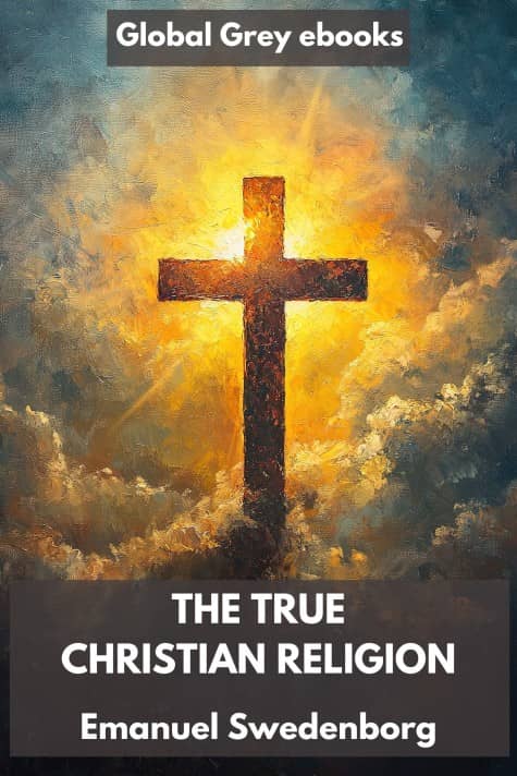 cover page for the Global Grey edition of The True Christian Religion by Emanuel Swedenborg