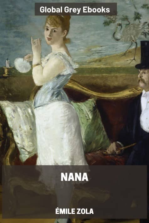 cover page for the Global Grey edition of Nana by Émile Zola