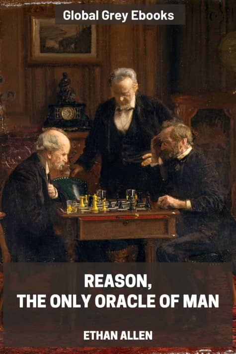 cover page for the Global Grey edition of Reason, The Only Oracle of Man by Ethan Allen