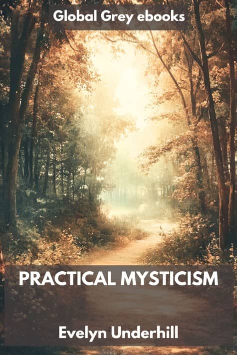 cover page for the Global Grey edition of Practical Mysticism by Evelyn Underhill