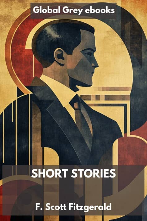 cover page for the Global Grey edition of Short Stories by F. Scott Fitzgerald