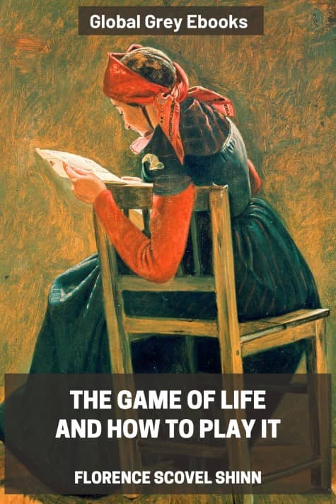 cover page for the Global Grey edition of The Game of Life by Florence Scovel Shinn