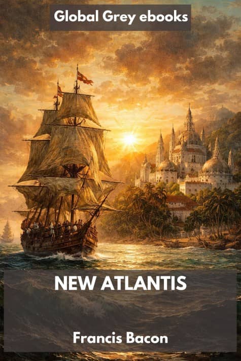 cover page for the Global Grey edition of New Atlantis by Francis Bacon